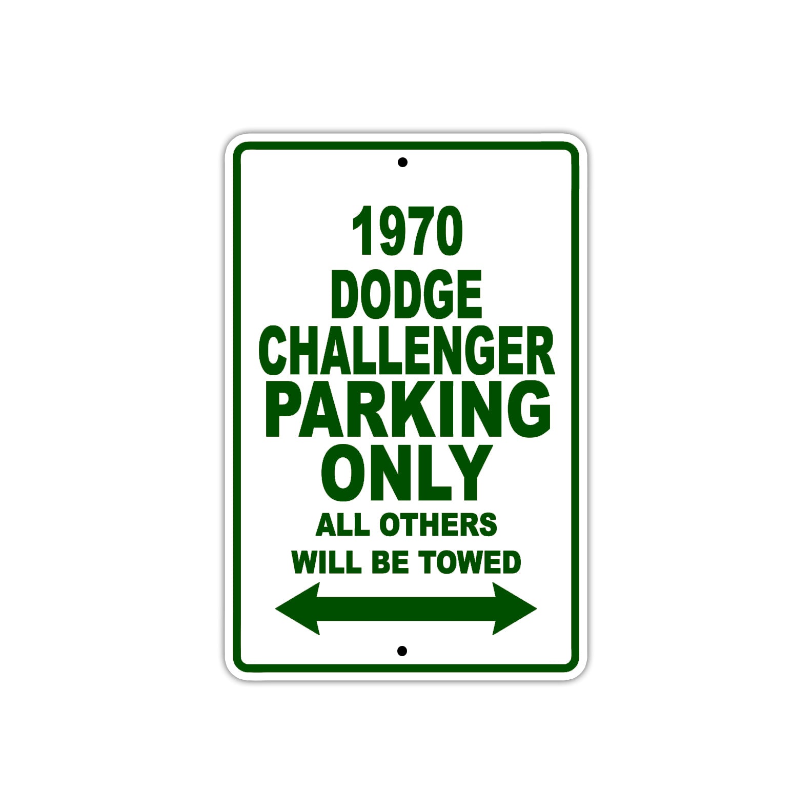 1970 Dodge Challenger Car Parking Only All Others Will Be Towed Sign Plate