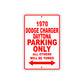 1970 Dodge Charger Daytona Car Parking Only All Others Will Be Towed Sign