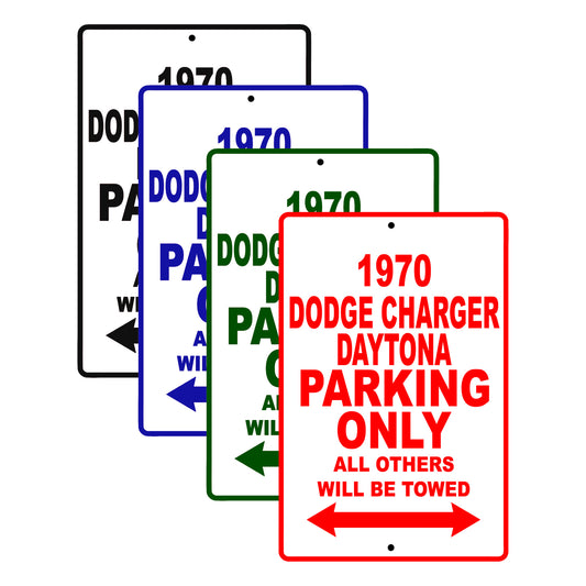 1970 Dodge Charger Daytona Car Parking Only All Others Will Be Towed Signs