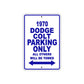 1970 Dodge Colt Car Parking Only All Others Will Be Towed Metal Sign Plate