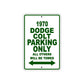 1970 Dodge Colt Car Parking Only All Others Will Be Towed Sign Plate