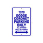 1970 Dodge Coronet Car Parking Only All Others Will Be Towed Metal Sign Plate