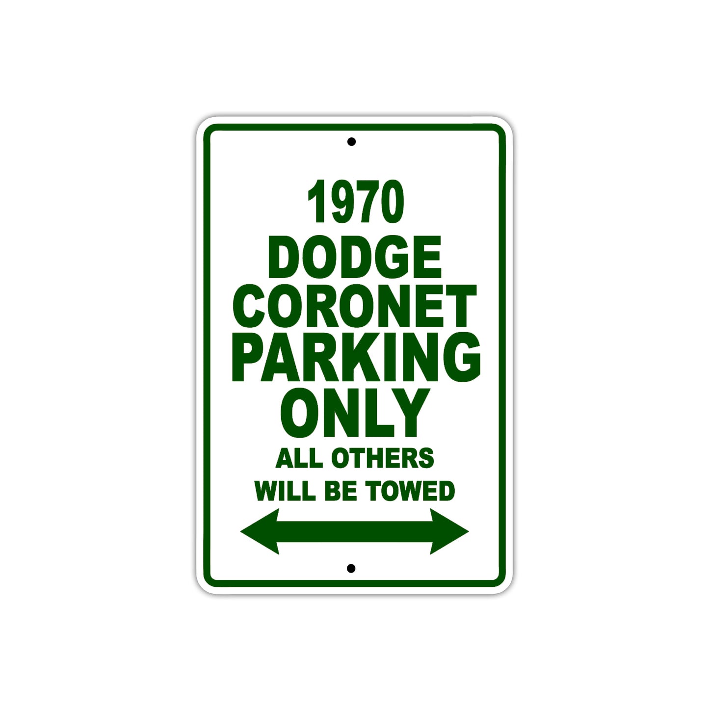 1970 Dodge Coronet Car Parking Only All Others Will Be Towed Sign Plate