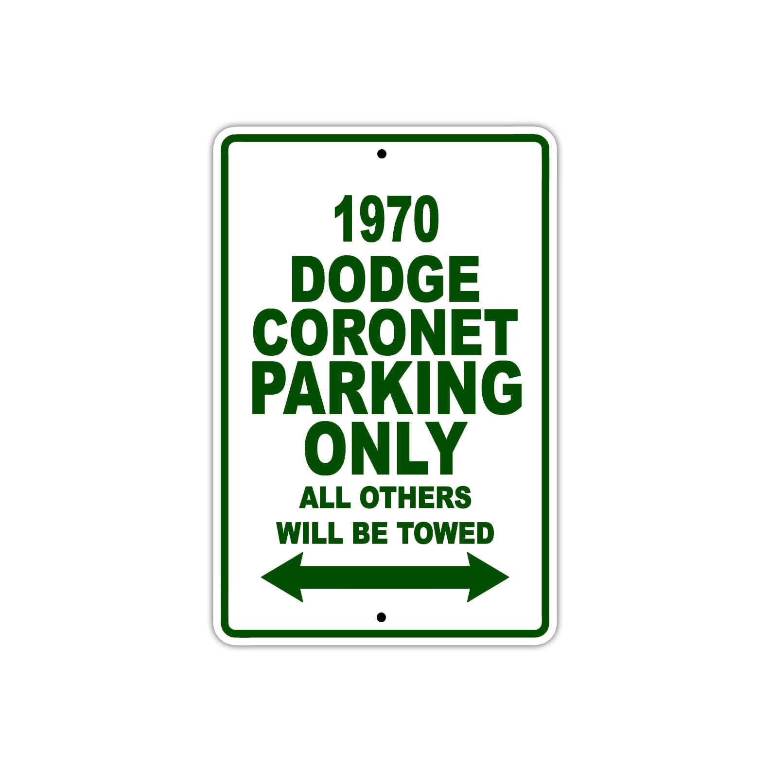 1970 Dodge Coronet Car Parking Only All Others Will Be Towed Sign Plate