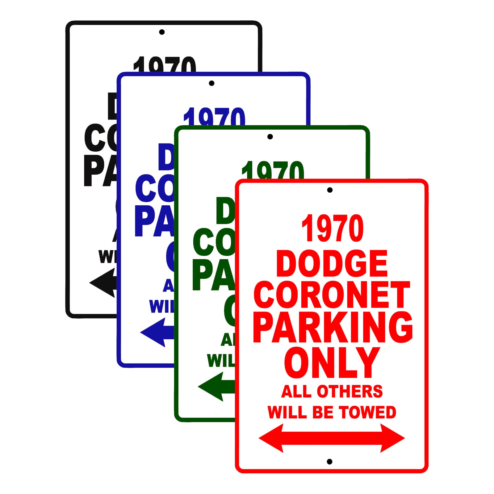 1970 Dodge Coronet Car Parking Only All Others Will Be Towed Signs
