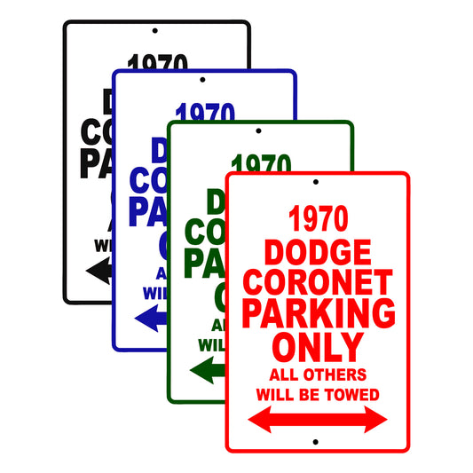 1970 Dodge Coronet Car Parking Only All Others Will Be Towed Signs