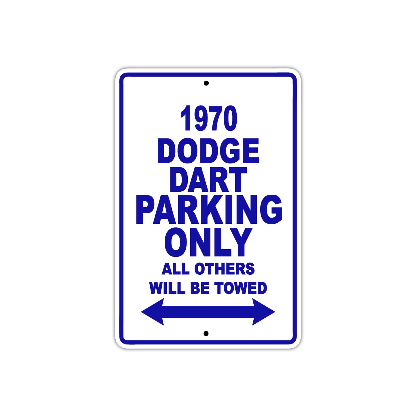 1970 Dodge Dart Car Parking Only All Others Will Be Towed Metal Sign Plate