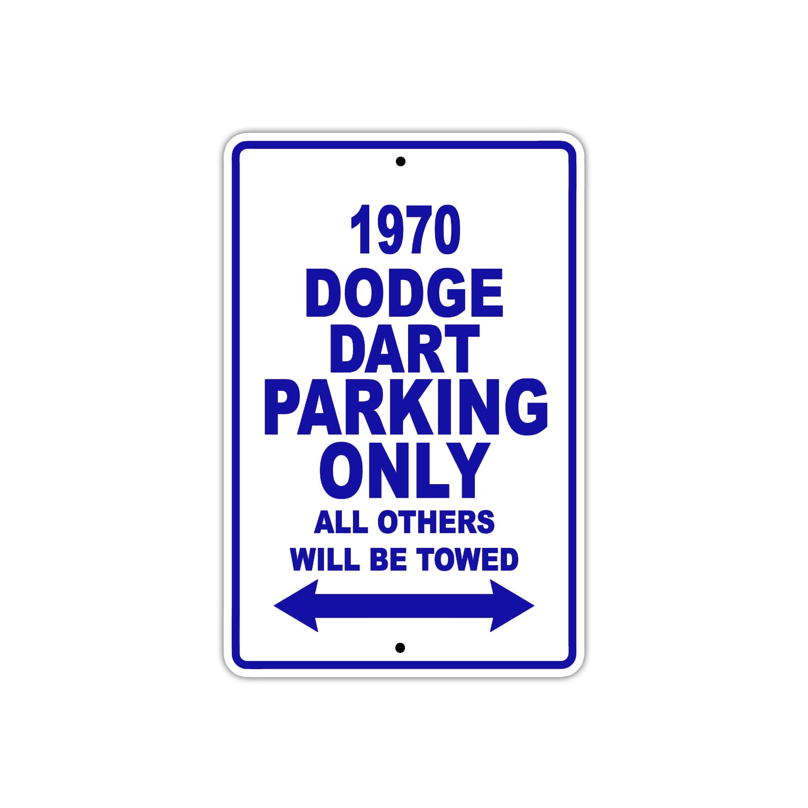 1970 Dodge Dart Car Parking Only All Others Will Be Towed Metal Sign Plate