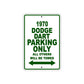1970 Dodge Dart Car Parking Only All Others Will Be Towed Sign Plate
