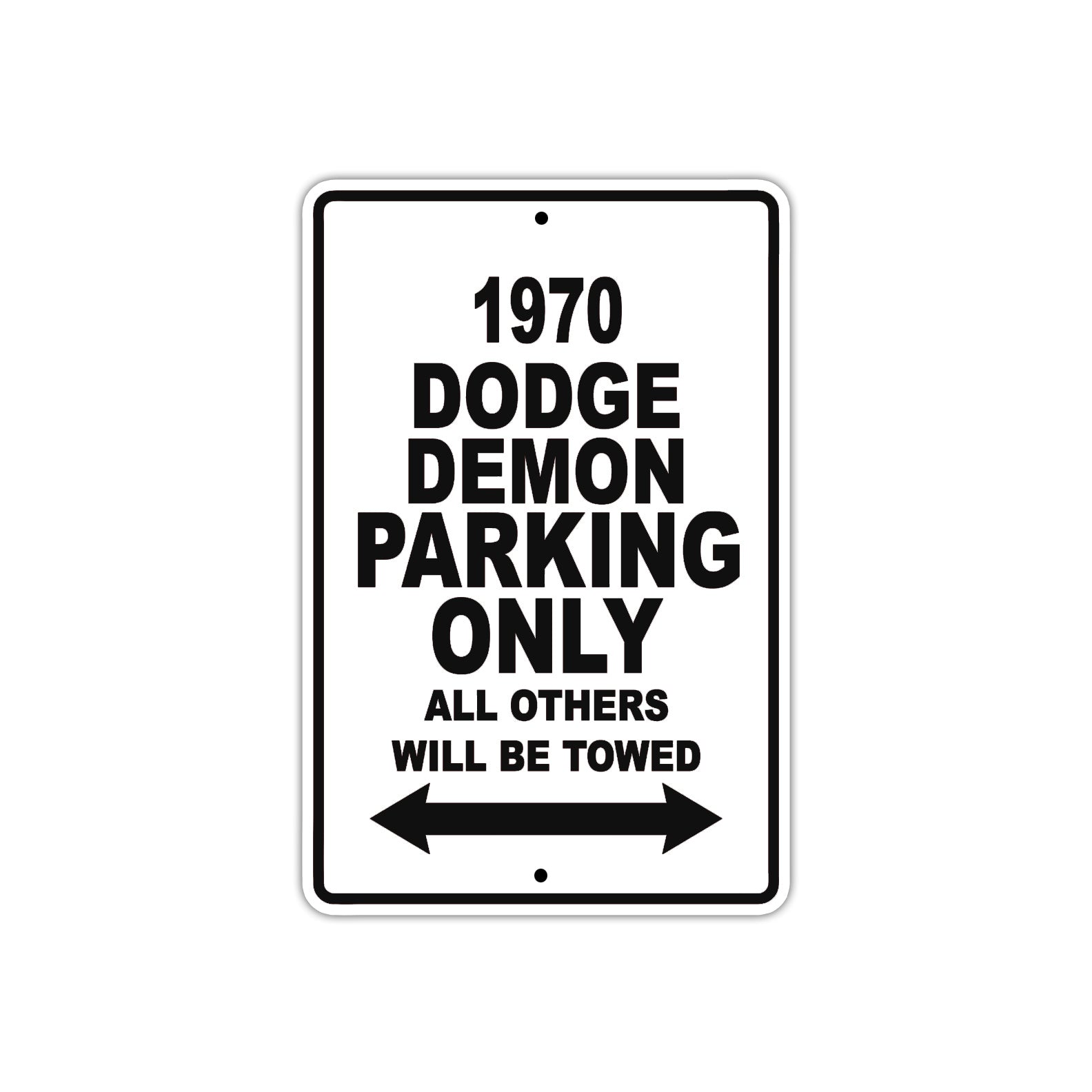 1970 Dodge Demon Car Parking Only All Others Will Be Towed Metal Sign  