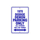 1970 Dodge Demon Car Parking Only All Others Will Be Towed Metal Sign Plate