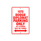 1970 Dodge Diplomat Car Parking Only All Others Will Be Towed Sign
