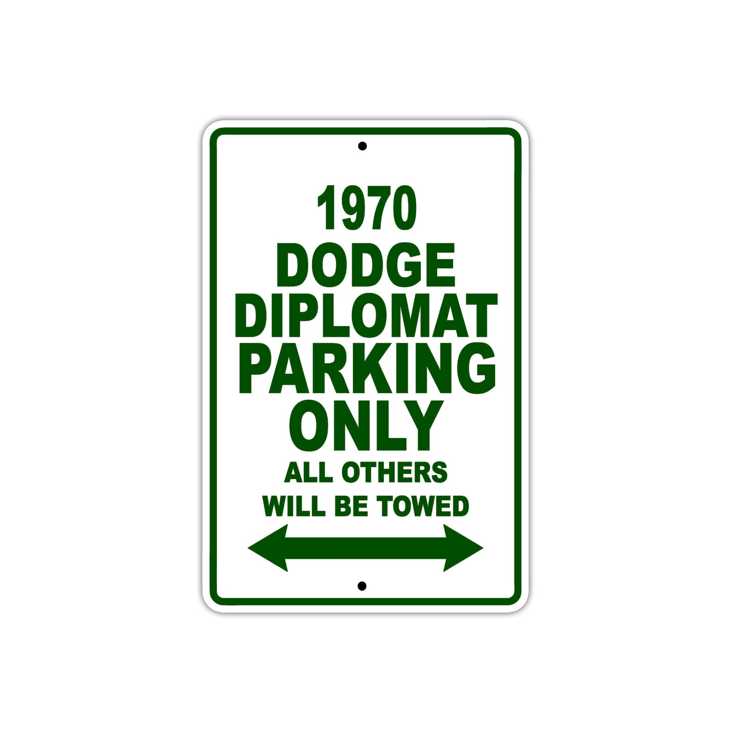1970 Dodge Diplomat Car Parking Only All Others Will Be Towed Sign Plate