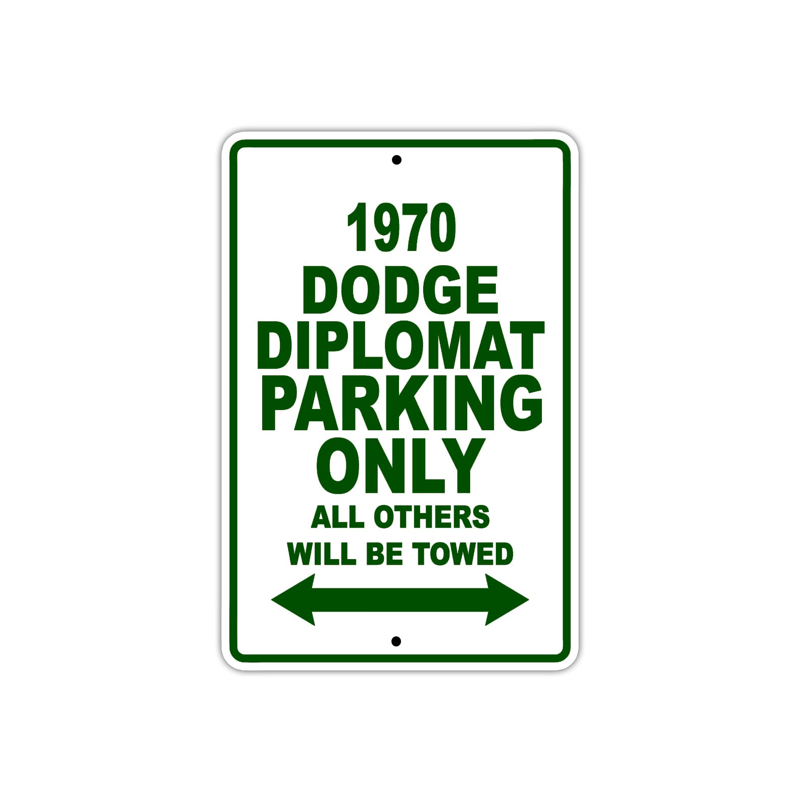 1970 Dodge Diplomat Car Parking Only All Others Will Be Towed Sign Plate