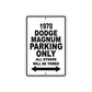 1970 Dodge Magnum Car Parking Only All Others Will Be Towed Metal Sign 
