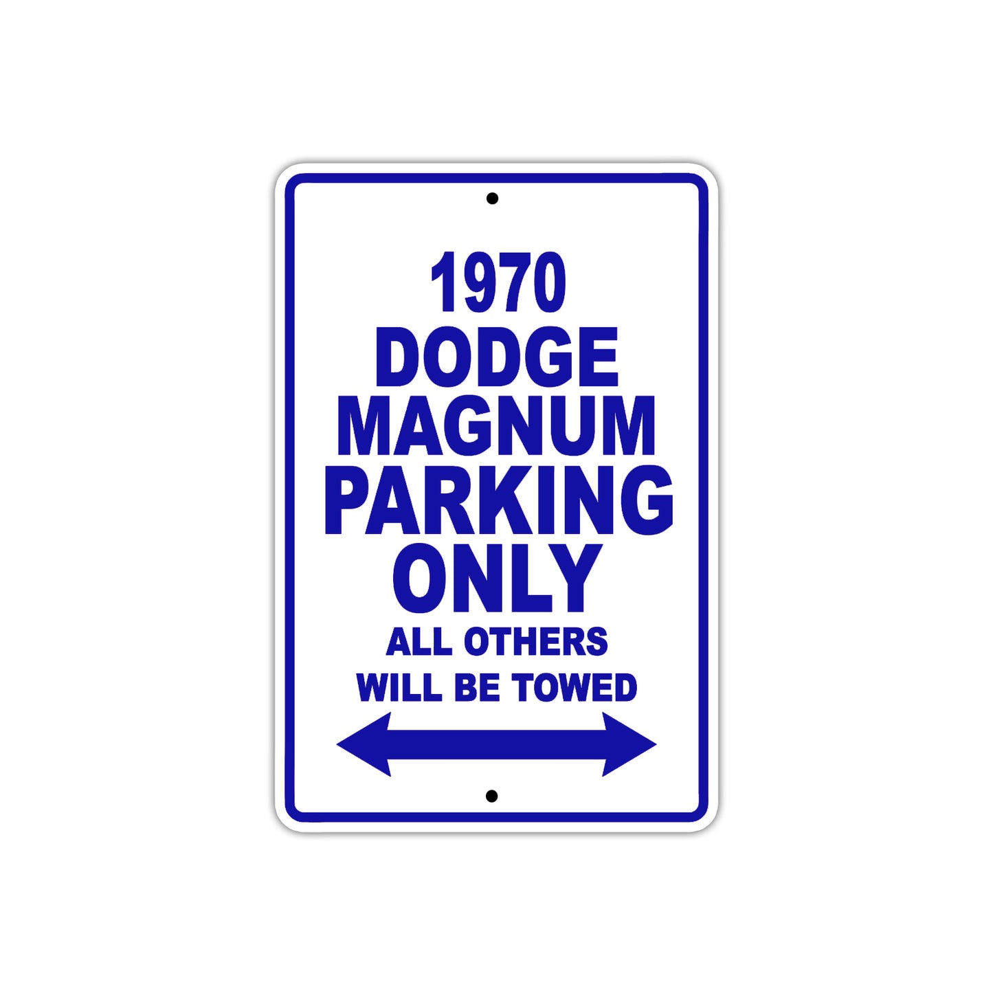1970 Dodge Magnum Car Parking Only All Others Will Be Towed Metal Sign Plate