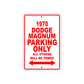 1970 Dodge Magnum Car Parking Only All Others Will Be Towed Sign