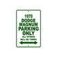 1970 Dodge Magnum Car Parking Only All Others Will Be Towed Sign Plate