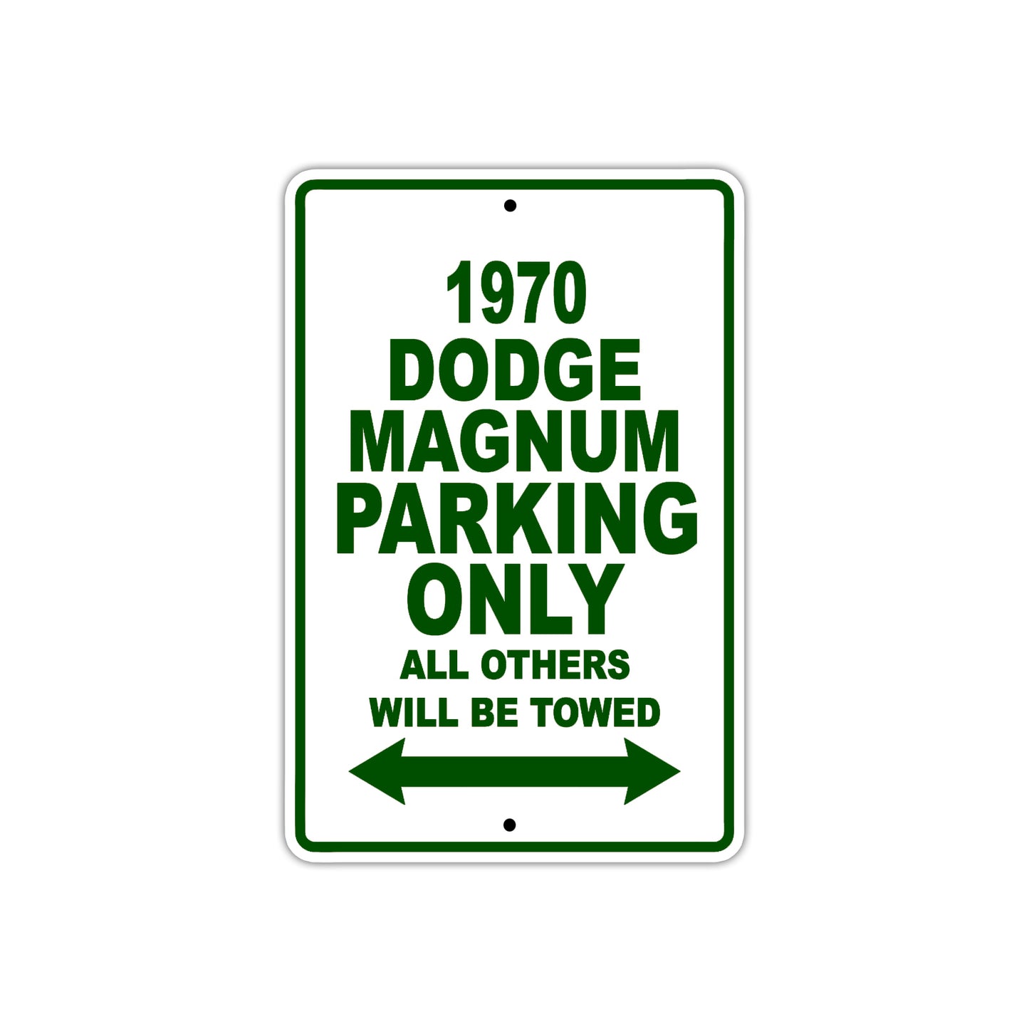 1970 Dodge Magnum Car Parking Only All Others Will Be Towed Sign Plate