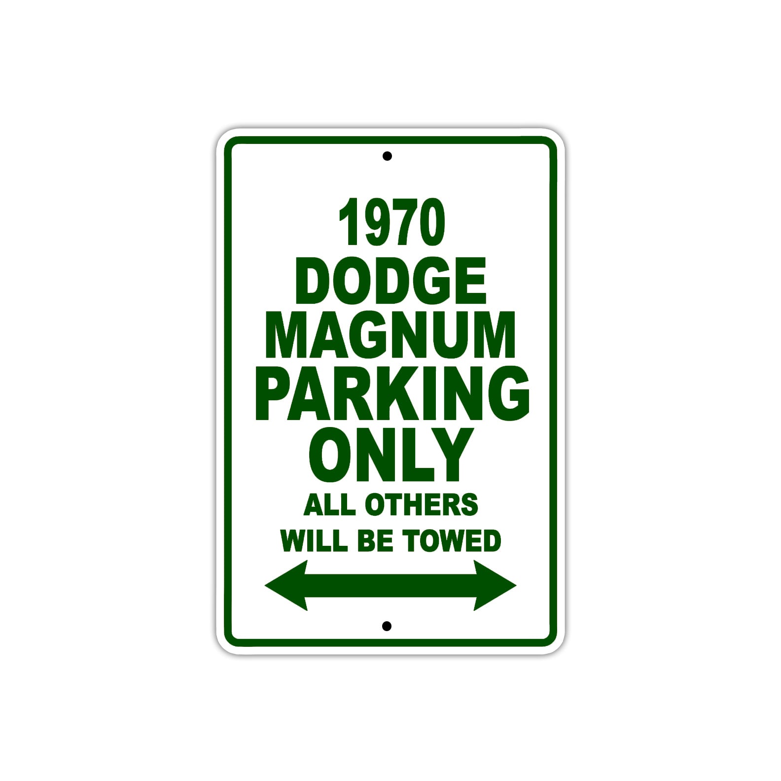 1970 Dodge Magnum Car Parking Only All Others Will Be Towed Sign Plate