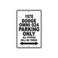 1970 Dodge Omni 024 Car Parking Only All Others Will Be Towed Metal Sign  