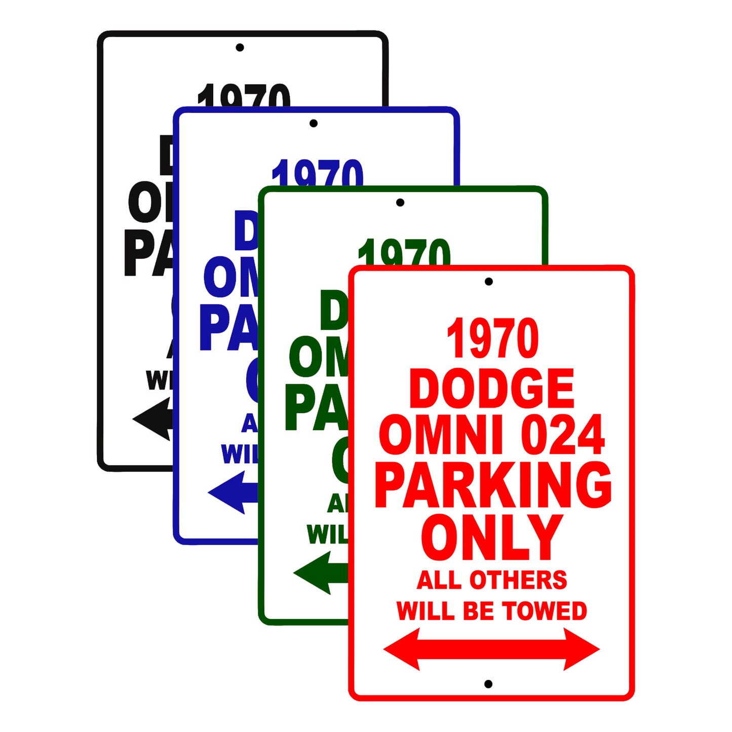 1970 Dodge Omni 024 Car Parking Only All Others Will Be Towed Signs