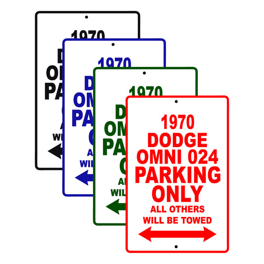 1970 Dodge Omni 024 Car Parking Only All Others Will Be Towed Signs