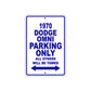 1970 Dodge Omni Car Parking Only All Others Will Be Towed Metal Sign Plate