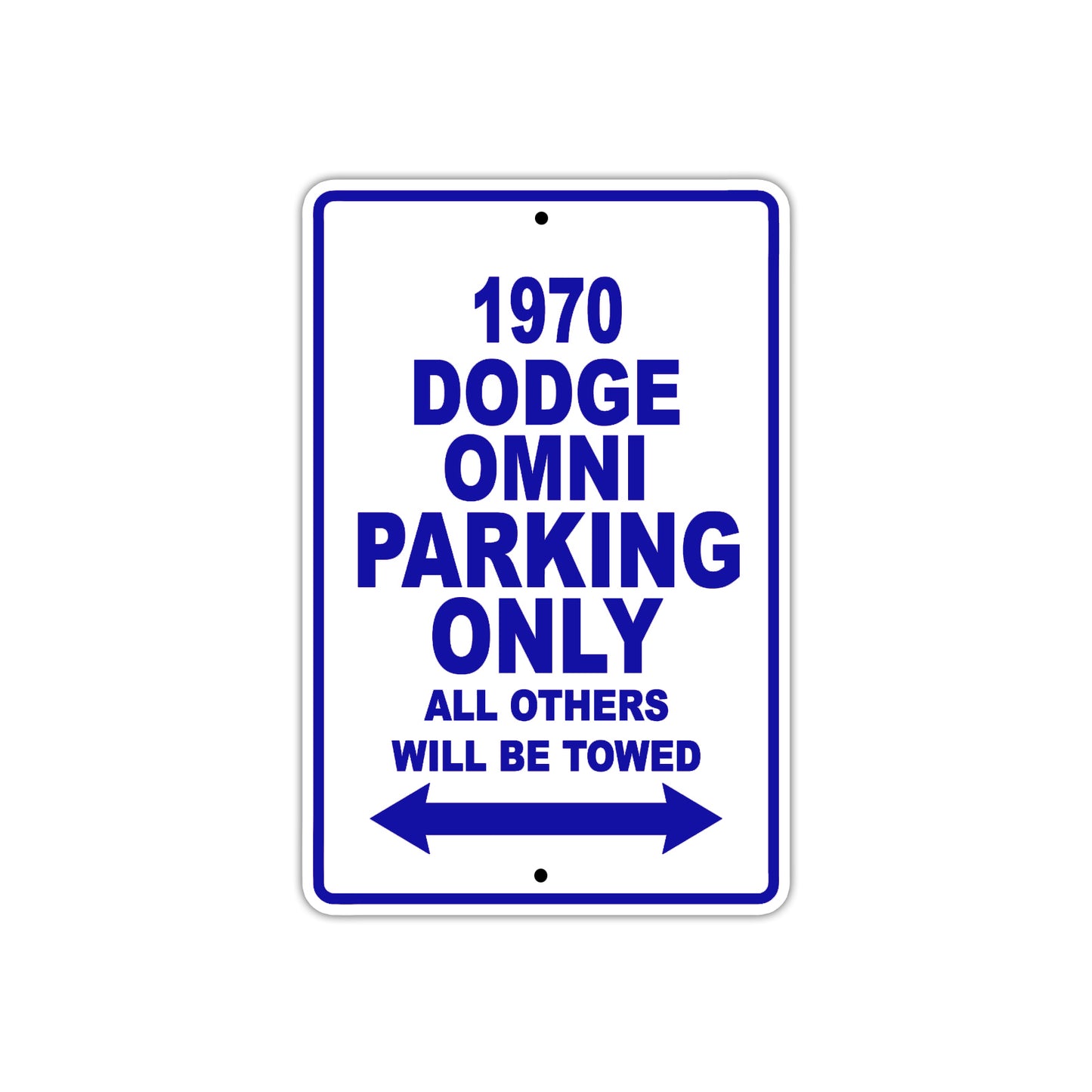 1970 Dodge Omni Car Parking Only All Others Will Be Towed Metal Sign Plate