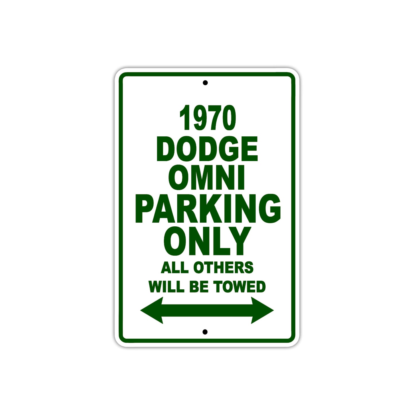 1970 Dodge Omni Car Parking Only All Others Will Be Towed Sign Plate