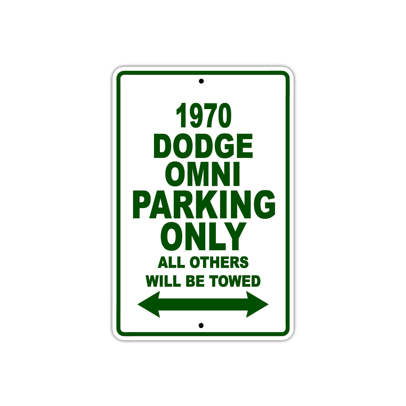 1970 Dodge Omni Car Parking Only All Others Will Be Towed Sign Plate