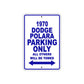 1970 Dodge Polara Car Parking Only All Others Will Be Towed Metal Sign Plate