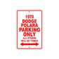 1970 Dodge Polara Car Parking Only All Others Will Be Towed Sign
