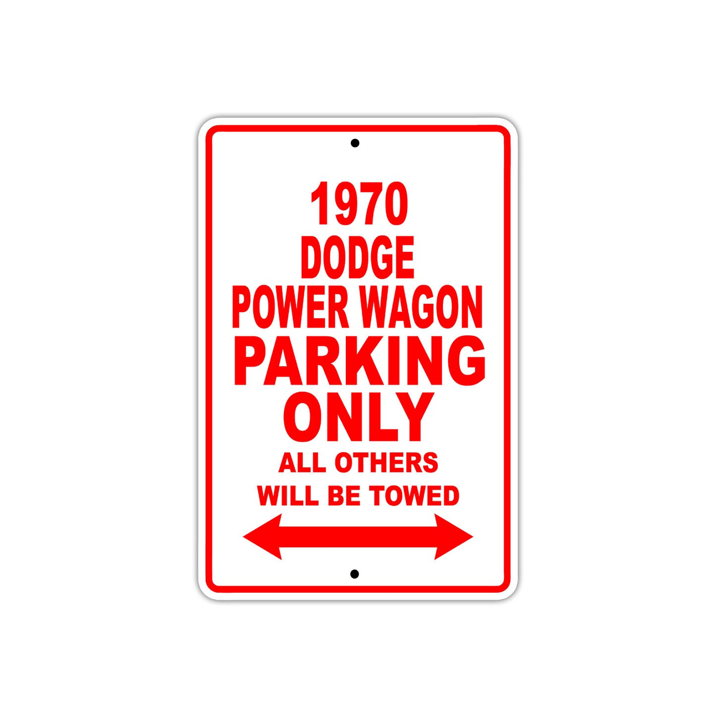1970 Dodge Power Wagon Car Parking Only All Others Will Be Towed Sign Plate