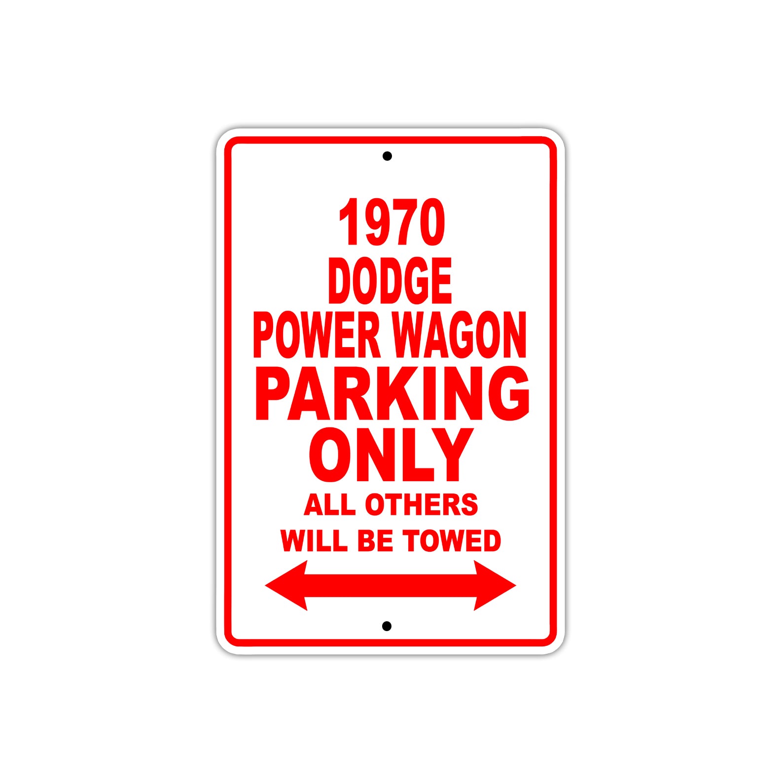1970 Dodge Power Wagon Car Parking Only All Others Will Be Towed Sign Plate