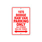 1970 Dodge Ram Van Car Parking Only All Others Will Be Towed Sign