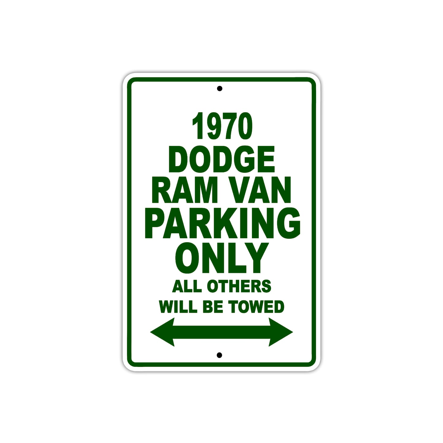 1970 Dodge Ram Van Car Parking Only All Others Will Be Towed Sign Plate