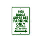 1970 Dodge Super BEE Car Parking Only All Others Will Be Towed Sign Plate