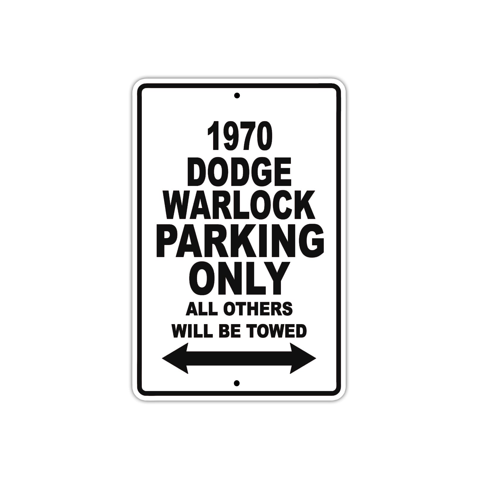 1970 Dodge Warlock Car Parking Only All Others Will Be Towed Metal Sign  