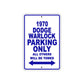 1970 Dodge Warlock Car Parking Only All Others Will Be Towed Metal Sign Plate