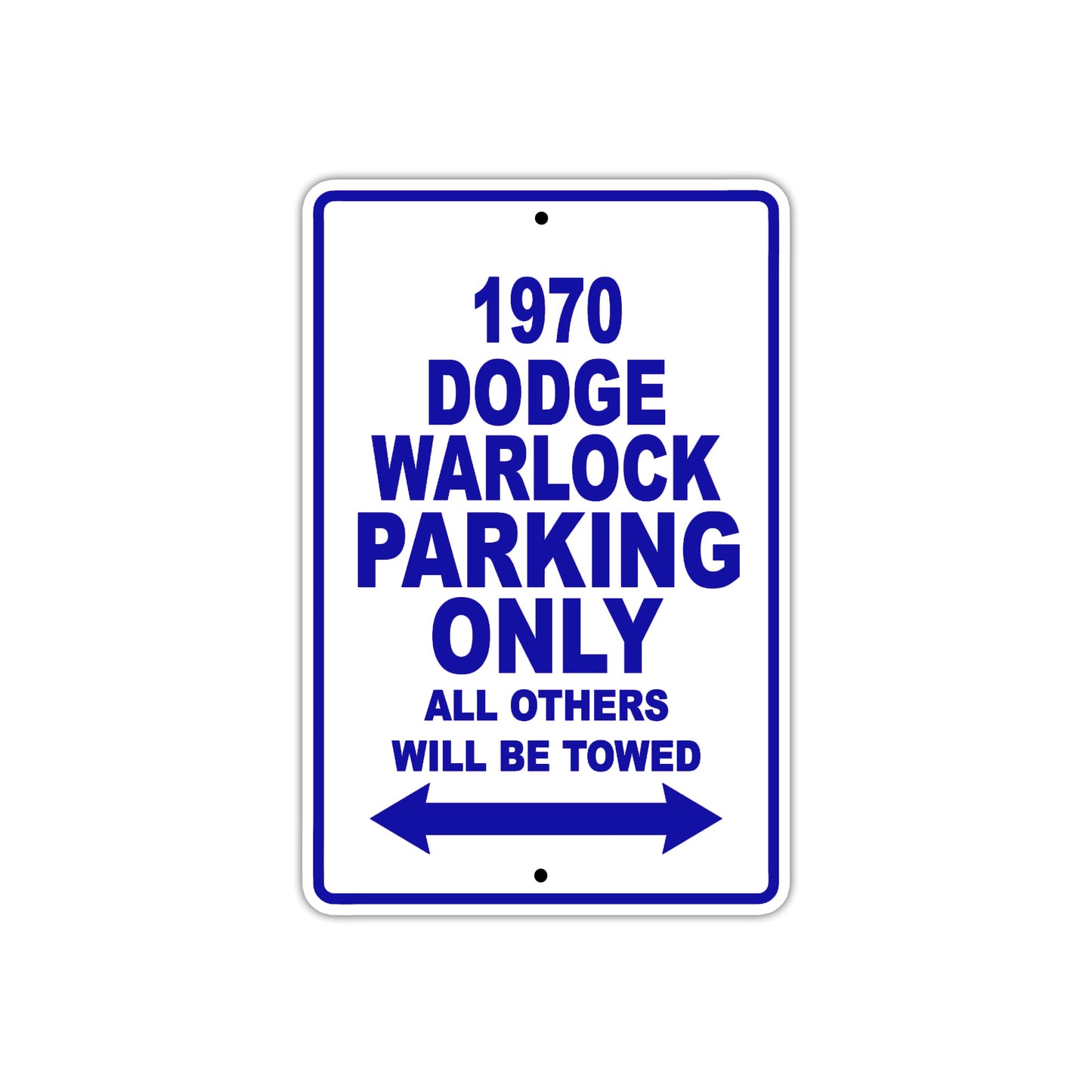 1970 Dodge Warlock Car Parking Only All Others Will Be Towed Metal Sign Plate