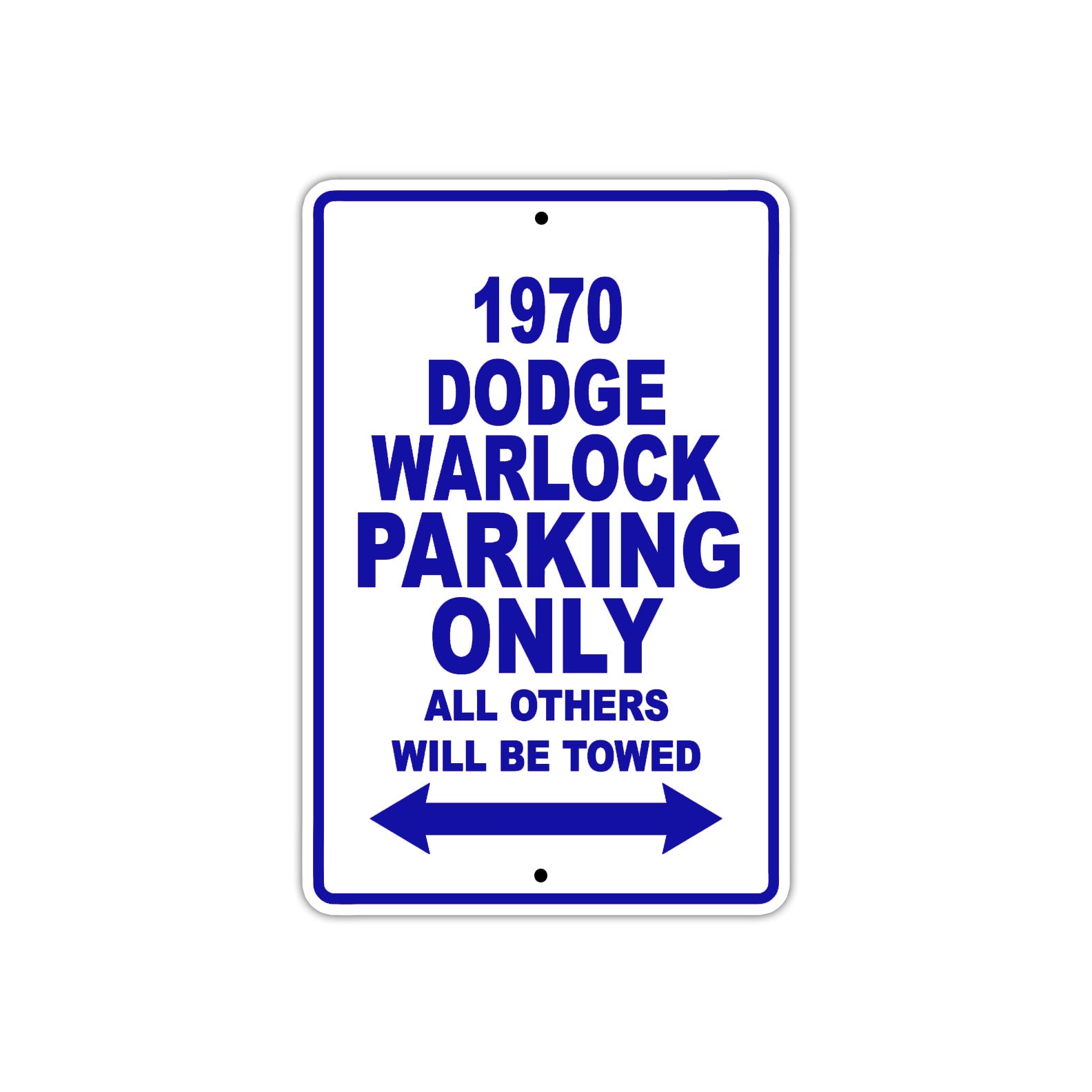 1970 Dodge Warlock Car Parking Only All Others Will Be Towed Metal Sign Plate