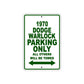 1970 Dodge Warlock Car Parking Only All Others Will Be Towed Sign Plate