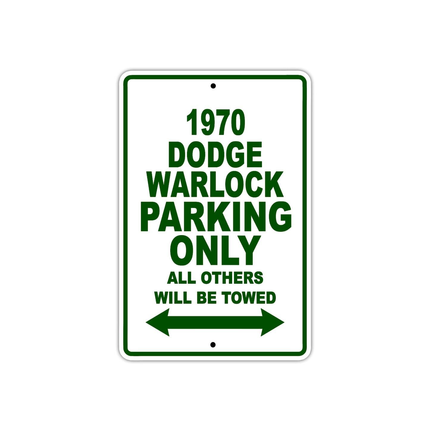 1970 Dodge Warlock Car Parking Only All Others Will Be Towed Sign Plate
