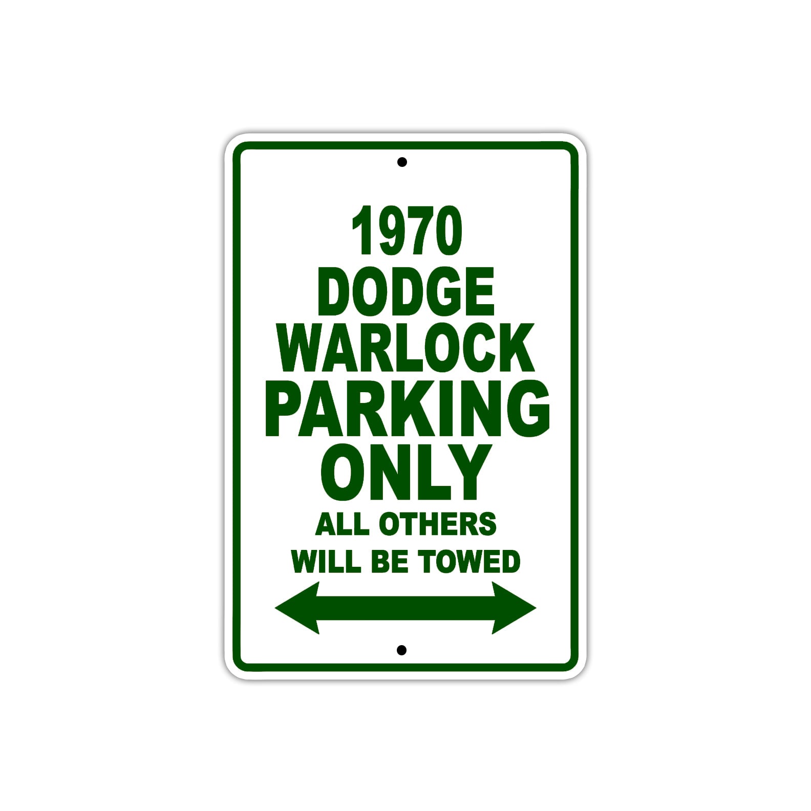 1970 Dodge Warlock Car Parking Only All Others Will Be Towed Sign Plate
