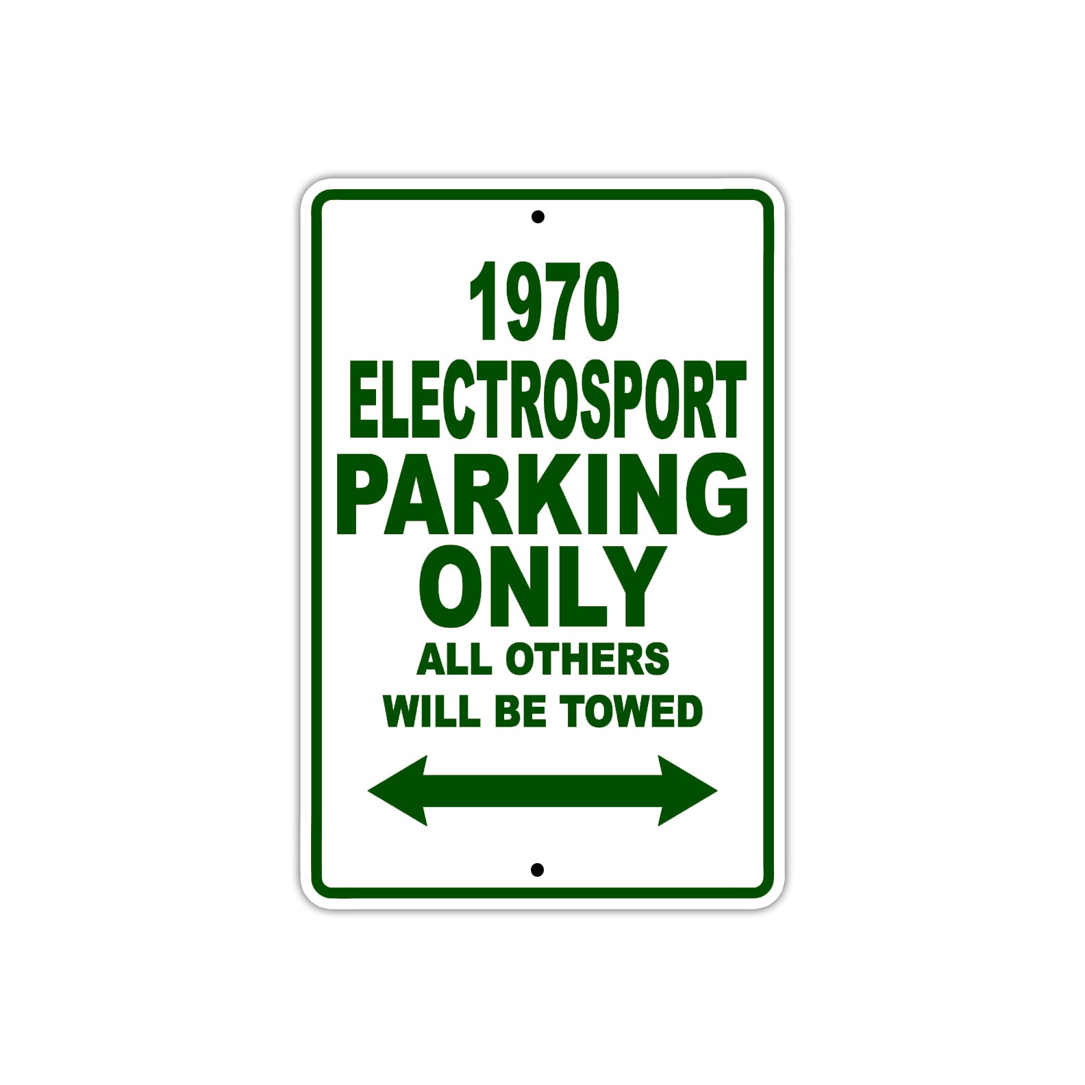 1970 Electrosport Car Parking Only All Others Will Be Towed Sign Plate