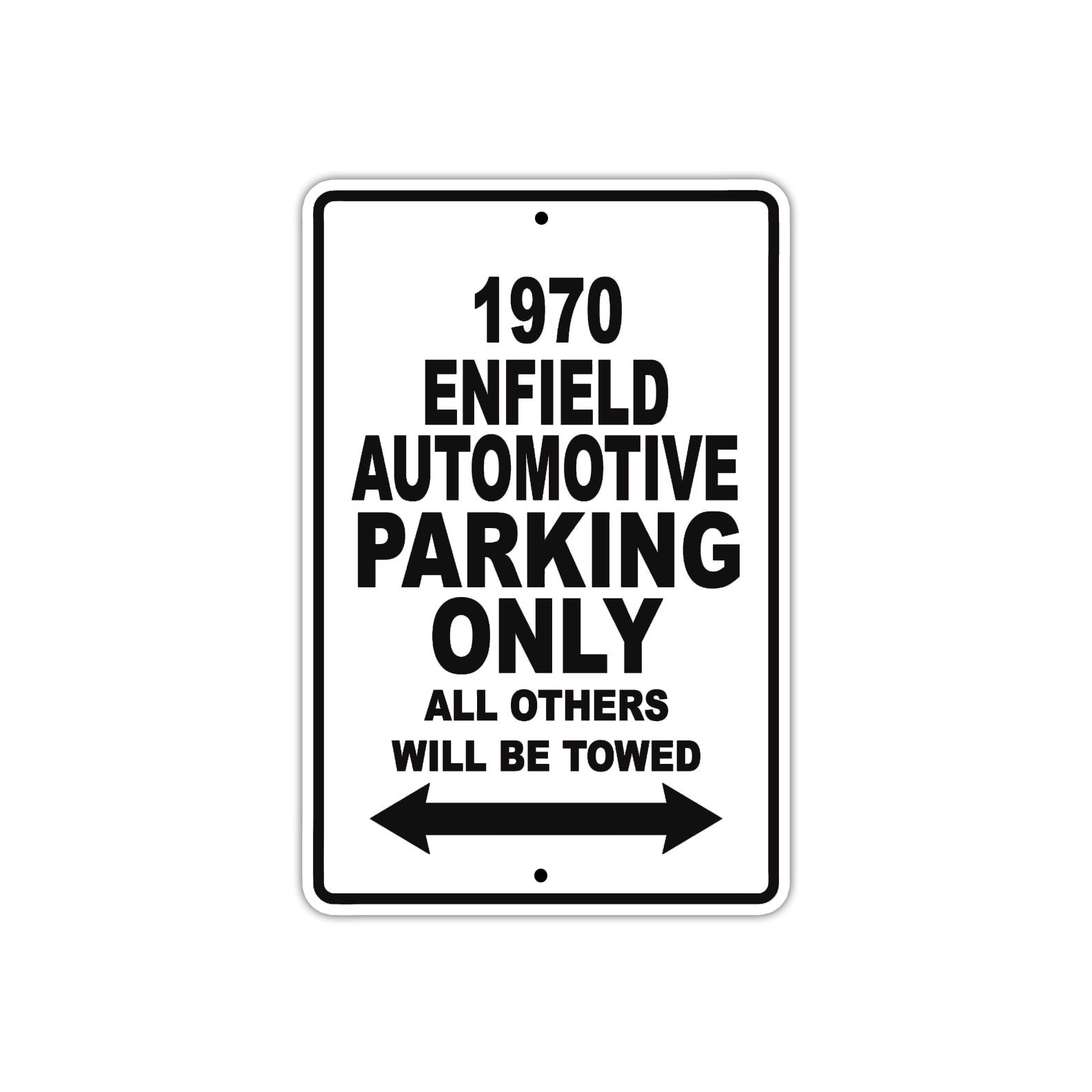 1970 Enfield Automotive Car Parking Only All Others Will Be Towed Metal Sign  