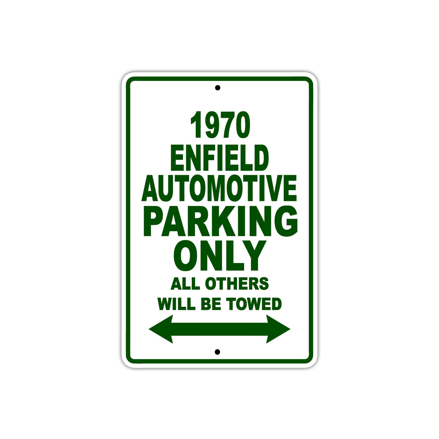 1970 Enfield Automotive Car Parking Only All Others Will Be Towed Sign Plate