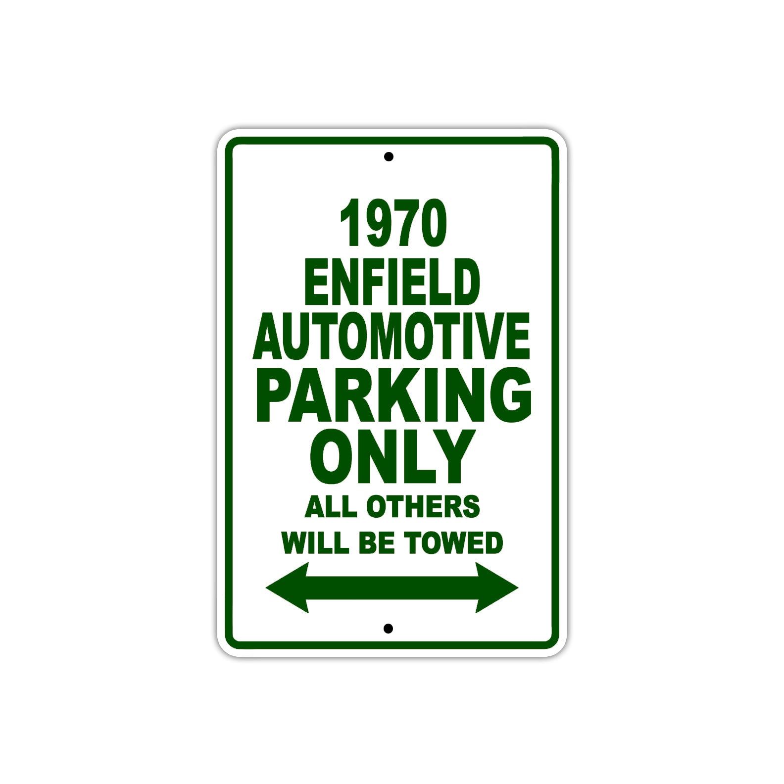 1970 Enfield Automotive Car Parking Only All Others Will Be Towed Sign Plate