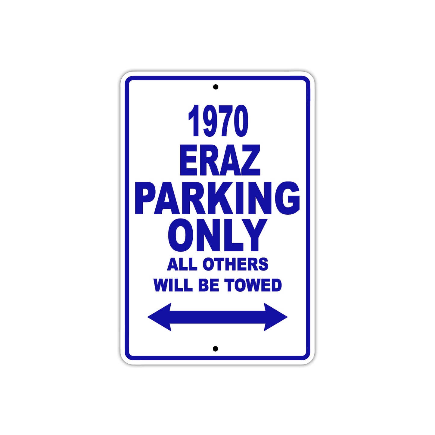 1970 Eraz Car Parking Only All Others Will Be Towed Metal Sign Plate